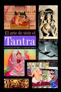 Foto El arte de vivir el tantra: los principios del tantra y su aplicación práctica en la vida diari foto 934136