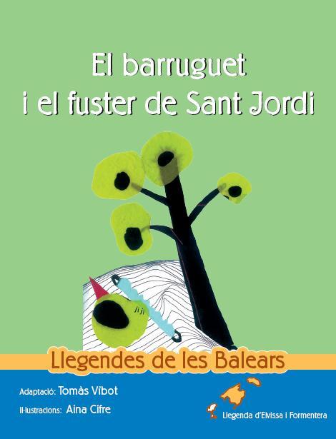 Foto El barruguet i el fuster de Sant Jordi foto 488866