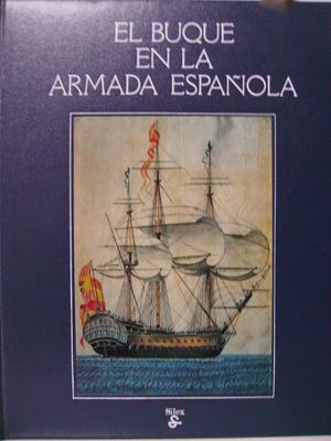 Foto El Buque En La Armada Espa�ola, Editorial Silex,1981. Enrique Manera,carlos Moya foto 20577