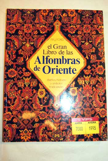 Foto El gran libro de las alfombras de Oriente : deseño, motivos y símbolos tradicionales foto 807620