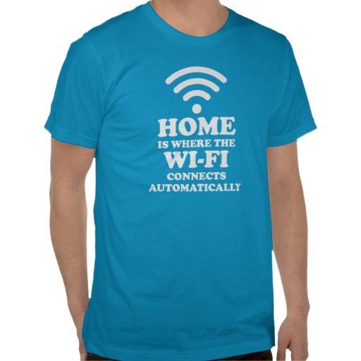 Foto El hogar es donde el Wi-Fi conecta automáticamente Camiseta foto 649981