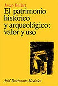 Foto El Patrimonio Historico Y Arqueologico: Valor Y Uso (Ariel Patrimonio Historico) foto 128789