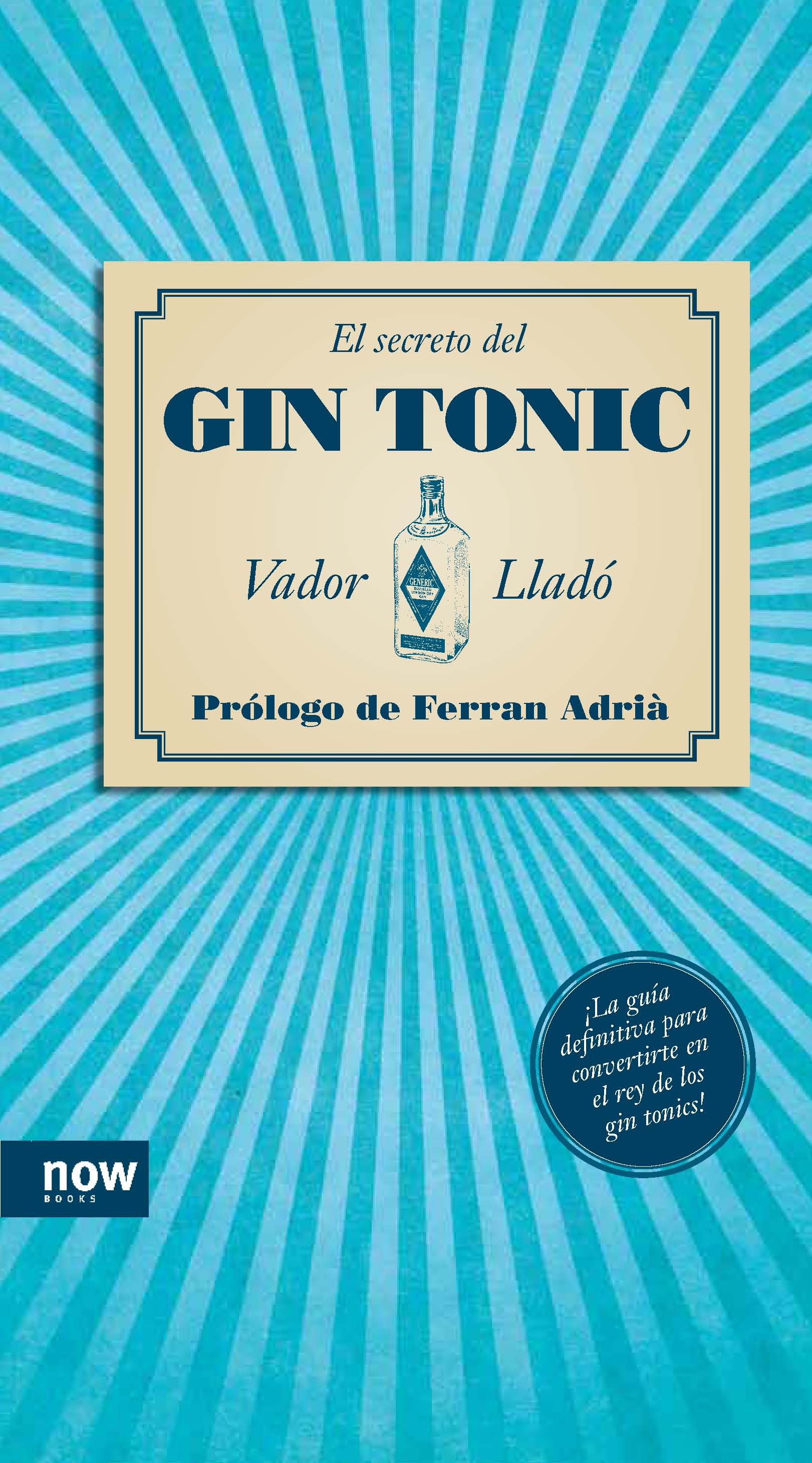 Foto El secreto del gin tonic (en papel) foto 171045