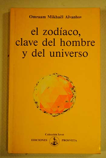 Foto El zodíaco, clave del hombre y del universo foto 708658