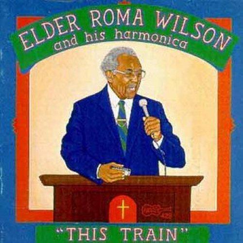Foto Elder Roma Wilson: This Train CD