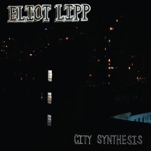 Foto Eliot Lipp: City Synthesis CD foto 832699