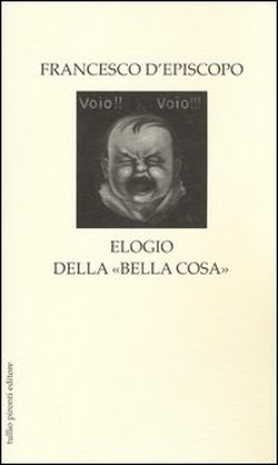 Foto Elogio della «bella cosa» foto 737448