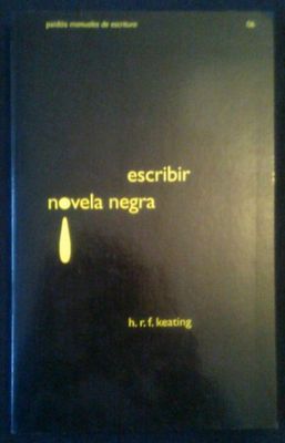 Foto Escribir Novela Negra - H.r.f. Keating - Libro / Book Paidos 2003 - Tapa Blanda foto 853369