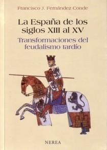 Foto España de los siglos XIII al XV, La 