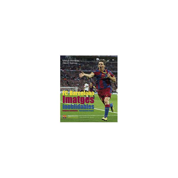 Foto FC Barcelona: Imatges inoblidables foto 203490