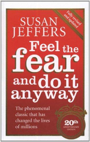 Foto Feel the Fear and Do It Anyway: How to Turn Your Fear and Indecision into Confidence and Action foto 718078