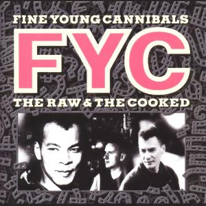 Foto Fine Young Cannibals: Raw & The Cooked CD foto 504377