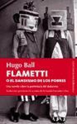 Foto Flametti o el dandismo de los pobres