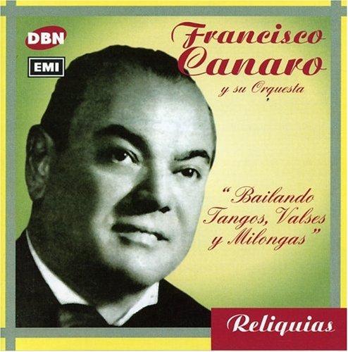 Foto Francisco Canaro: Bailando Tangos,Valses Y Milongas CD foto 970939