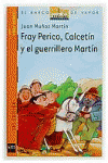 Foto Fray Perico, Calcetín y el guerrillero Martín foto 894004