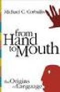 Foto From hand to mouth: the origins of language (en papel) foto 797723