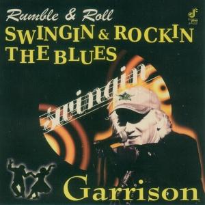 Foto Garrison: Swingin and Rockin the Blues CD Maxi Single foto 727568