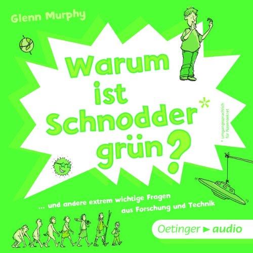 Foto Glenn Murphy: Warum Ist Schnodder Grün? CD foto 730323