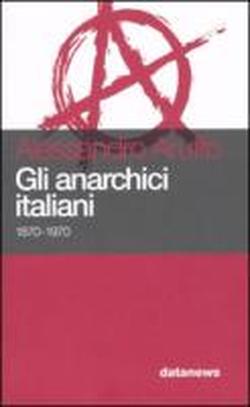 Foto Gli anarchici italiani 1870-1970 foto 889011