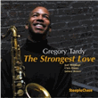 Foto Gregory Tardy - The Strongest Love foto 836540