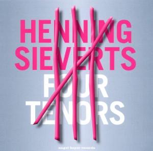 Foto Henning Sieverts: Four Tenors CD foto 771226