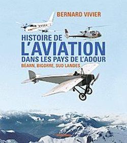 Foto Histoire de l'aviation dans les pays de l'Adour foto 683825