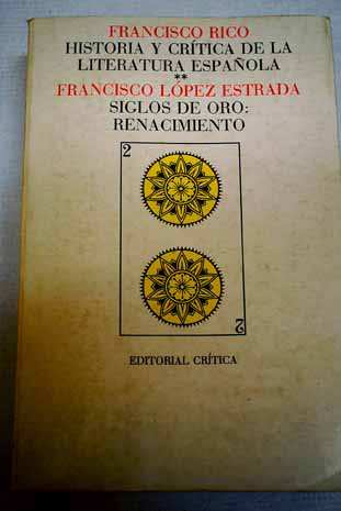Foto Historia y Critica de la Literatura Española. Siglos de oro : Renacimiento foto 36215
