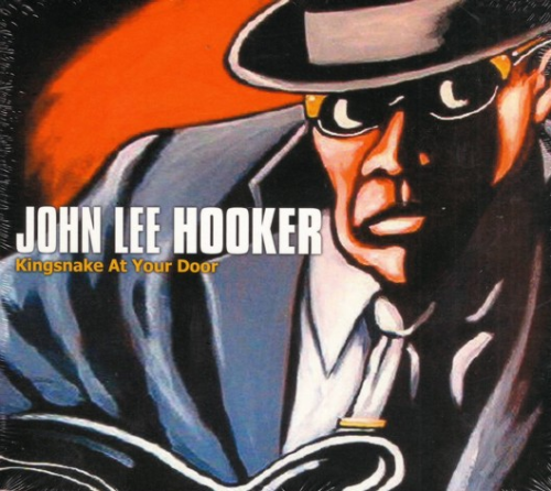 Foto Hooker, John Lee - Kingsnake At Your Door