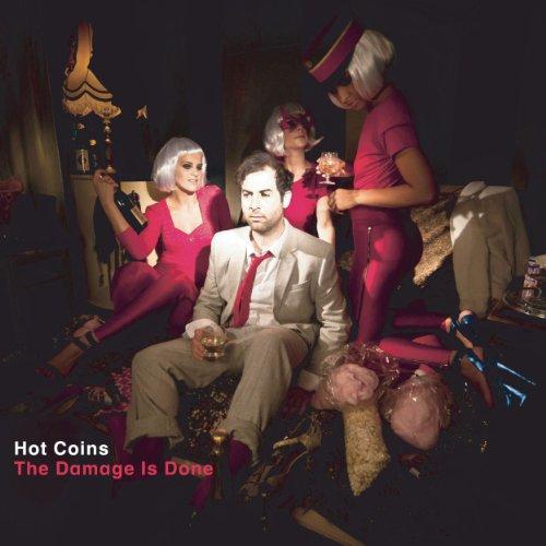 Foto Hot Coins: The Damage Is Done CD foto 501946