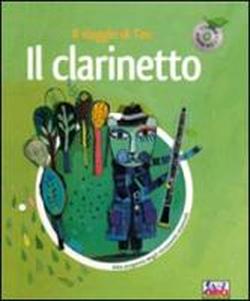 Foto Il clarinetto. Il viaggio di Teo. Con CD Audio foto 683464