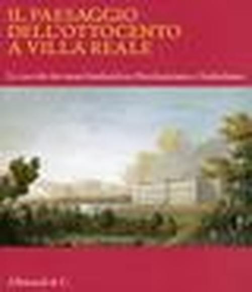 Foto Il paesaggio dell'Ottocento a Villa Reale. Le raccolte dei musei lombardi tra Neoclassicismo e Simbolismo. Catalogo della mostra (Monza, 20 marzo-11 luglio 2010)