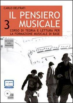 Foto Il pensiero musicale. Con CD Audio vol. 3 - Corso di teoria e lettura per la formazione musicale di base foto 683456