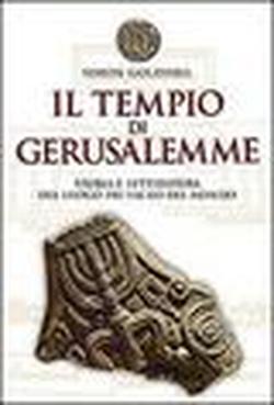 Foto Il tempio di Gerusalemme. Storia e letteratura del luogo più sacro del mondo foto 772554