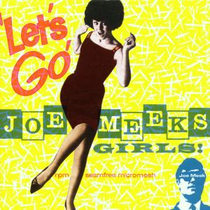 Foto Joe Meek: Let's Go/joe Meek Girl's CD