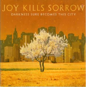 Foto Joy Kills Sorrow: Darkness Sure Becomes.. CD foto 468826