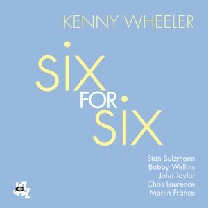 Foto Kenny Wheeler: Six For Six CD foto 624522