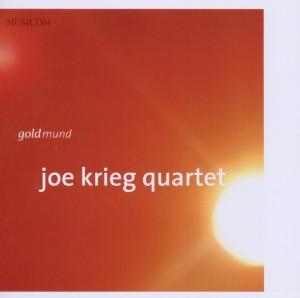 Foto Krieg, Joe Quartet/Krieg/Himmler/Kleideiter/Netzban: Goldmund CD foto 869114