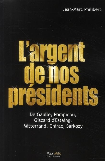 Foto L' argent de nos présidents