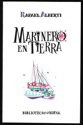 Foto L2455 - Marinero En Tierra - Rafael Alberti - Ed. Biblioteca Nueva 1996 foto 545301
