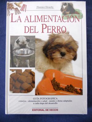 Foto La Alimentacion Del Perro,florence Desahy,editorial De Vecchi,2006 foto 476245