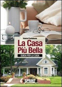 Foto La casa più bella. Guida per la casa foto 643298