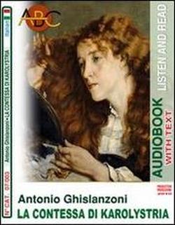 Foto La contessa di Karolystria. Audiolibro. CD Audio e CD-ROM foto 514224