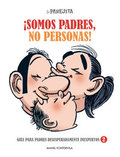 Foto La parejita, ¡somos padres, no personas! : guía para padres desesperadamente inexpertos 2 foto 786364