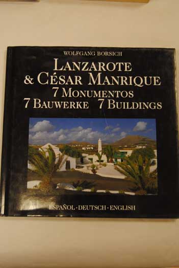 Foto Lanzarote & César Manrique : 7 monumentos = 7 Bauwerke= 7 buildings foto 431250