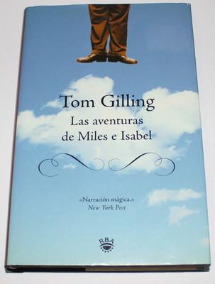 Foto Las Aventuras De Miles E Isabel - Tom Gilling - Ediciones Rba foto 389596