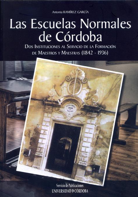 Foto Las escuelas normales de Córdoba. Dos instituciones al servicio de la formación de maestros y maestras (1842-1936) foto 787118