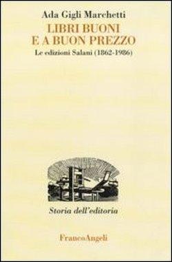 Foto Libri buoni e a buon prezzo. Le edizioni Salani (1862-1986)