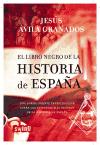 Foto Libro Negro De La Historia De España, El. Una Sorprendente Inve foto 112753