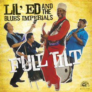 Foto Lil Ed & The Blues Imperials: Full Tilt CD foto 129523
