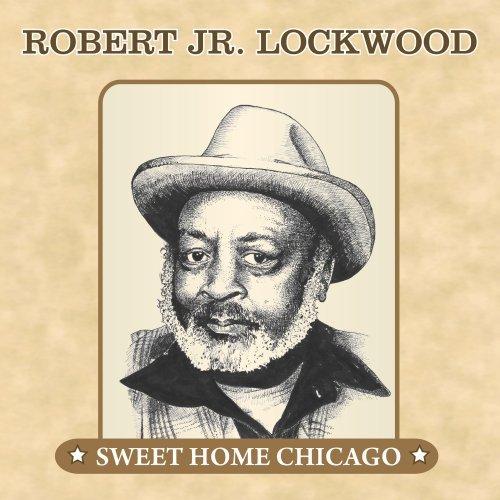 Foto Lockwood, Robert -jr.-: Sweet Home Chicago CD foto 159451